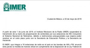 IMER anunció que a partir del 1 de junio de 2019 suspende la programación de contenidos en sus estaciones AM, incluyendo el Sistema Nacional de Noticiarios.